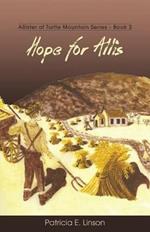 Hope for Allis: Allister of Turtle Mountain Series