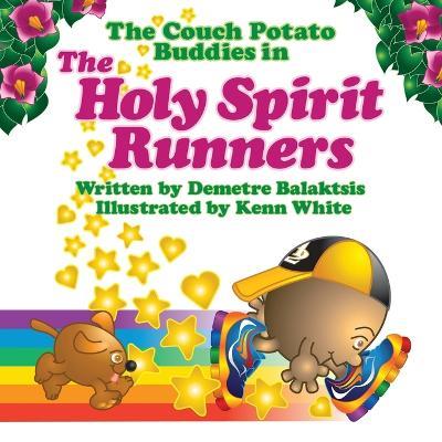 The Holy Spirit Runners - Demetre Balaktsis - cover