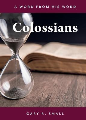 Colossians - Gary R Small - cover