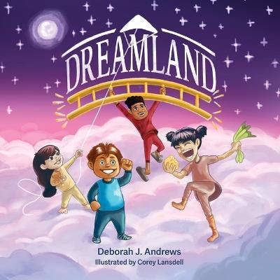 Dreamland - Deborah J Andrews - cover
