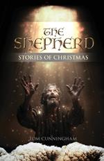 The Shepherd: Stories of Christmas