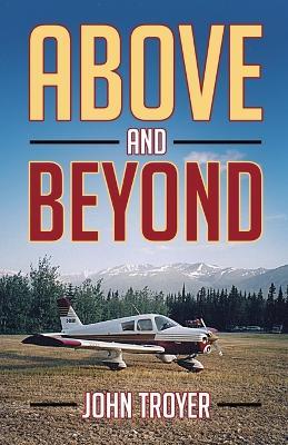 Above and Beyond - John Troyer - cover