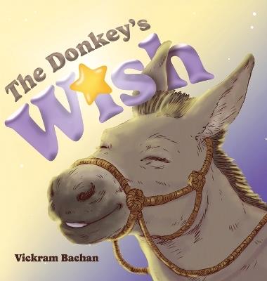 The Donkey's Wish - Vickram Bachan - cover