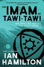 The Imam of Tawi-Tawi: An Ava Lee Novel: Book 10