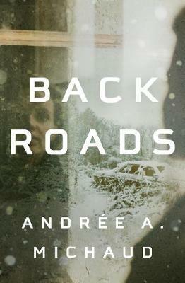 Back Roads - Andree A. Michaud - cover