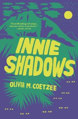 Innie Shadows - Olivia M Coetzee - cover