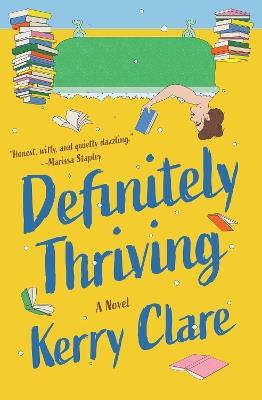 Definitely Thriving: A Novel - Kerry Clare - cover
