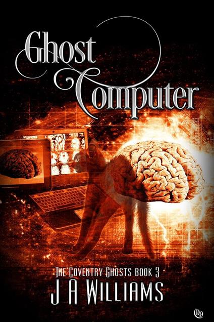 Ghost Computer - JA Williams - ebook
