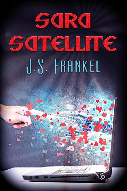 Sara Satellite - J. S. Frankel - ebook