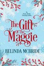 The Gift of the Maggie