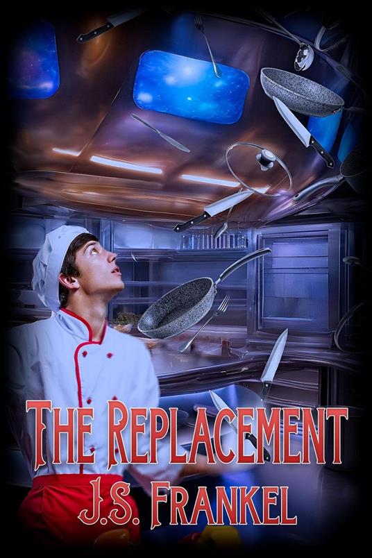 The Replacement - J. S. Frankel - ebook
