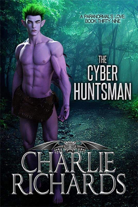 The Cyber Huntsman