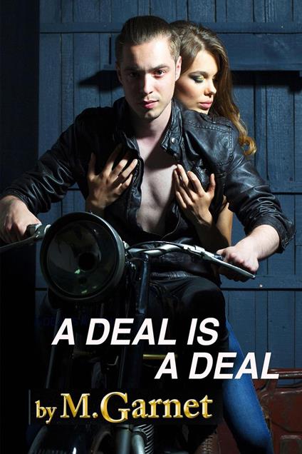 A Deal is a Deal