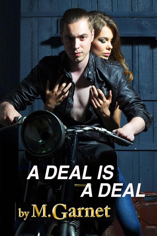 A Deal is a Deal