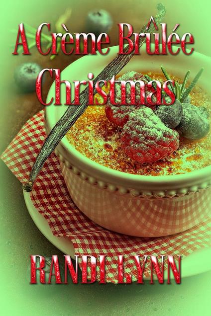 A Crème Brulee Christmas