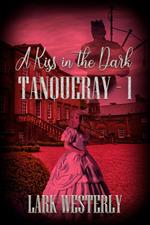 A Kiss in the Dark