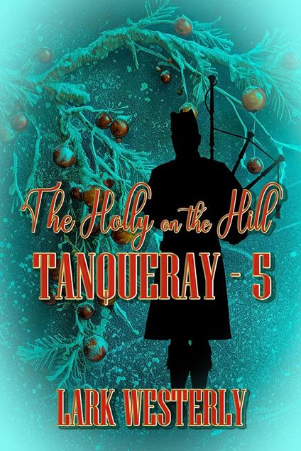 The Holly on the Hill