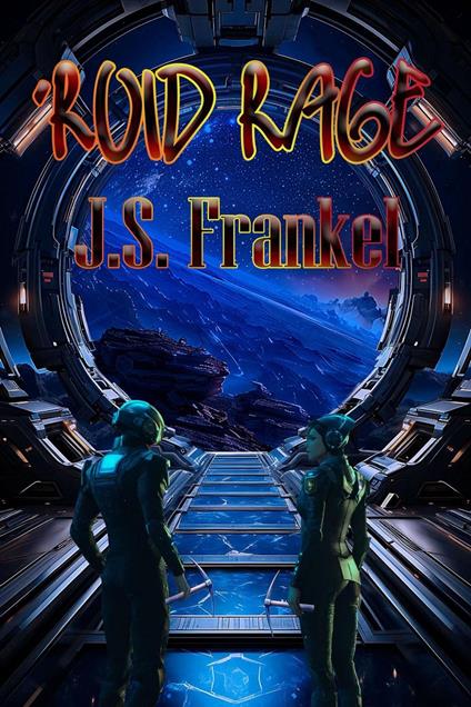 'Roid Rage - J. S. Frankel - ebook
