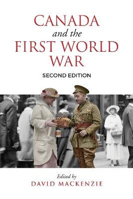 Canada and the First World War: Essays in Honour of Robert Craig Brown - cover