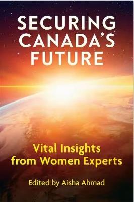 Securing Canada's Future: Vital Insights from Women Experts - cover