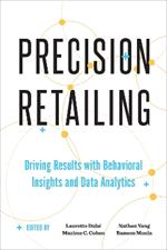 Precision Retailing: Driving Results with Behavioral Insights and Data Analytics