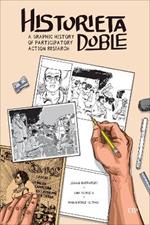 Historieta Doble: A Graphic History of Participatory Action Research