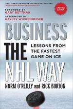 Business the NHL Way: Lessons from the Fastest Game on Ice