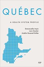 Québec: A Health System Profile
