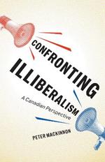 Confronting Illiberalism: A Canadian Perspective