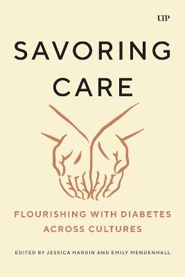 Savoring Care: Flourishing with Diabetes Across Cultures - cover