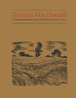 Thoreau MacDonald: A Catalogue of Design and Illustration - Margaret E. Edison - cover