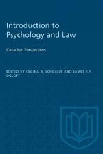 Introduction to Psychology and Law: Canadian Perspectives