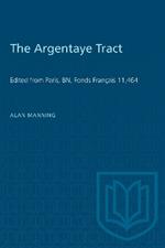 The Argentaye Tract: Edited from Paris, BN, Fonds Français 11,464