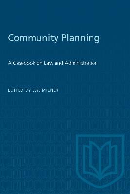 Community Planning: A Casebook on Law and Administration - cover