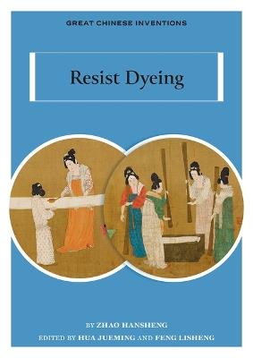 Resist Dyeing - Hansheng Zhao - cover