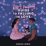 Nav's Foolproof Guide to Falling in Love