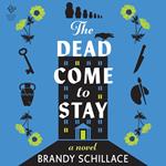 The Dead Come to Stay