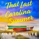 That Last Carolina Summer