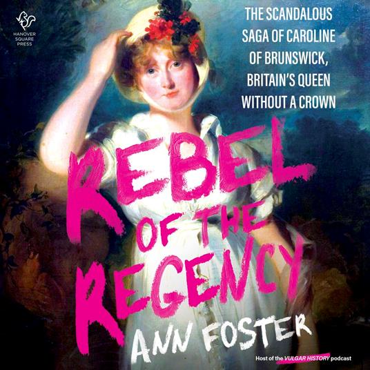Rebel of the Regency