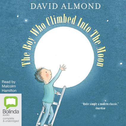 The Boy Who Climbed into the Moon
