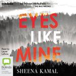 Eyes Like Mine