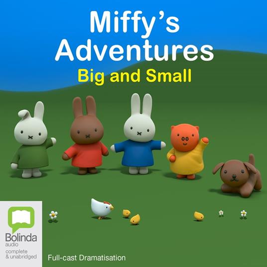 Miffy's Adventures Big and Small