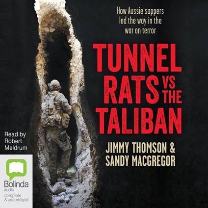 Tunnel Rats vs the Taliban
