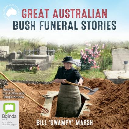 Great Australian Bush Funeral Stories