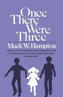 Once There Were Three - Mack W Hampton - cover