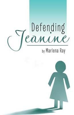 Defending Jeanine - Marlena Ray - cover