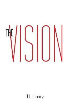 The Vision - T L Henry - cover