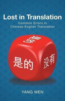 Lost in Translation: Common Errors in Chinese-English Translation - Yang Wen - cover
