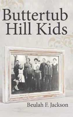 Buttertub Hill Kids - Beulah F Jackson - cover