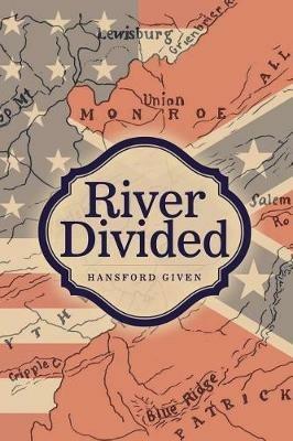 River Divided - Hansford Given - cover